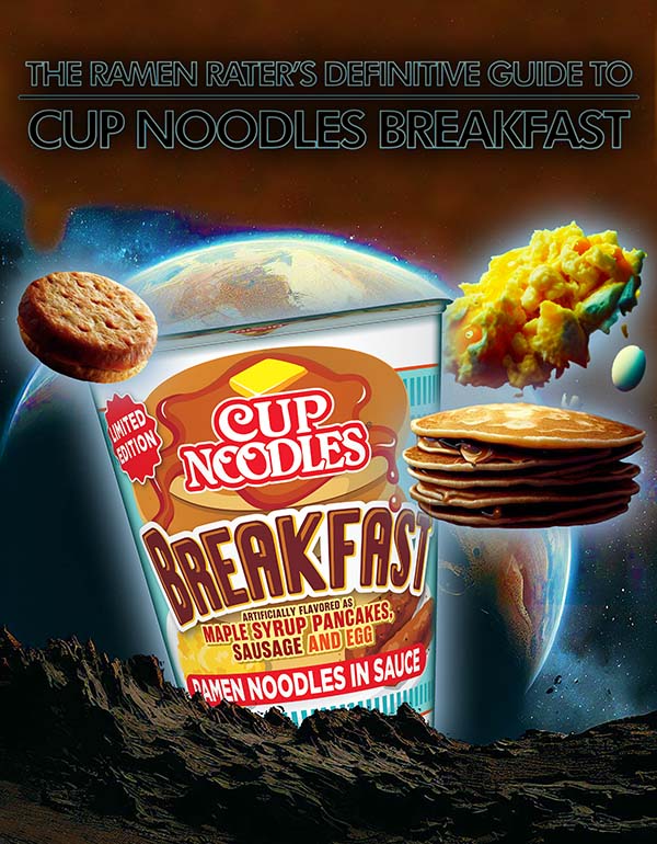 DEFINITIVE GUIDE TO CUP NOODLES BREAKFAST